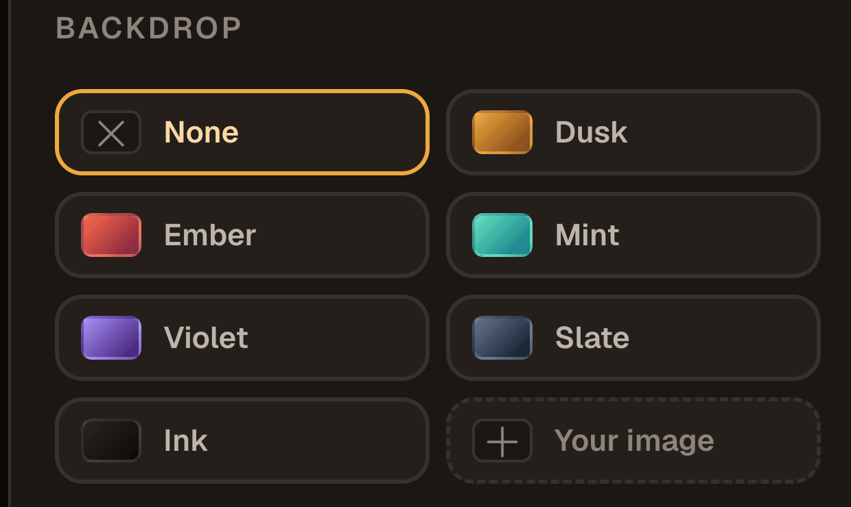 The backdrop panel, showing none, dusk, ember, mint, violet, slate, ink and your image.