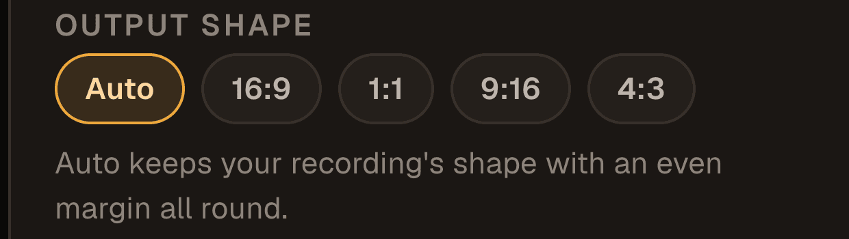 The output shape panel, with auto, 16:9, 1:1, 9:16 and 4:3 options.